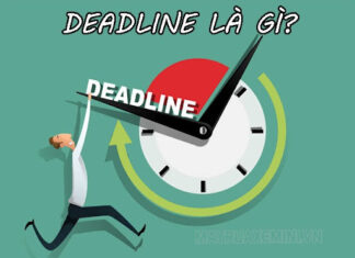 Deadline được dùng với nghĩa phổ biến là hạn chót công việc