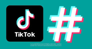 Sử dụng ký hiệu “#” để tạo hashtag cho video Tiktok